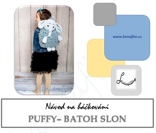 Puffy batoh slon -návod-