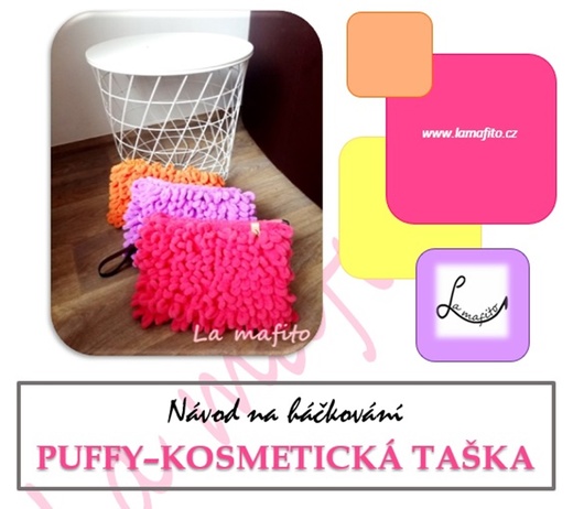 Puffy kosmetická taška -návod-