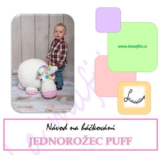 Puff jednorožec podsedák -návod-